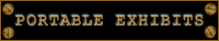PORTABLE EXHIBITS